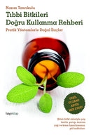 Tıbbi Bitkileri Doğru Kullanma Rehberi - Nazım Tanrıkulu
