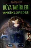 Rüya Tabirleri Ansiklopedisi - İmam Nablusi