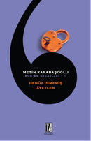 Kur'an Okumaları 2 - Henüz İnmemiş Ayetler - Metin Karabaşoğlu