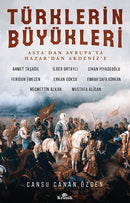 Türklerin Büyükleri-Asya'dan Avrupa'ya Hazar'dan Akdeniz'e -  İlber Ortaylı