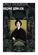 Seçme Şiirler - Emily Dickinson
