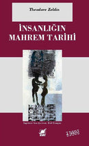 İnsanlığın Mahrem Tarihi - Theodore Zeldin