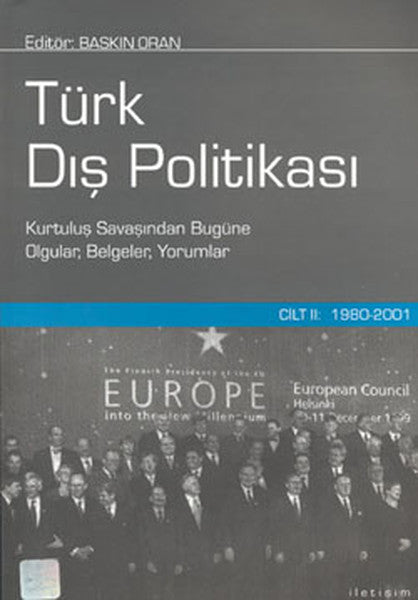 Türk Dış Politikası - Cilt 2 (1980 - 2001) - Baskın Oran
