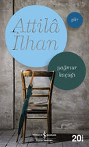 Yağmur Kaçağı - Attila İlhan