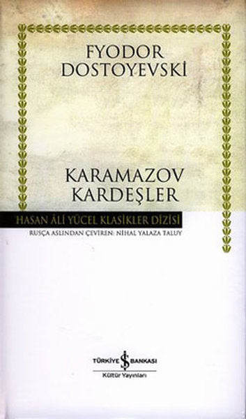 Karamazov Kardeşler - Hasan Ali Yücel Klasikleri - Fyodor Mihayloviç Dostoyevski