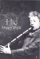 Neyzen Tevfik - Hiç