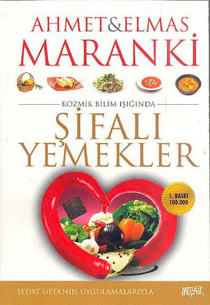 Şifalı Yemekler - Ahmet Maranki