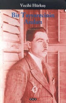 Bir Tayyarecinin Anıları - Vecihi Hürkuş