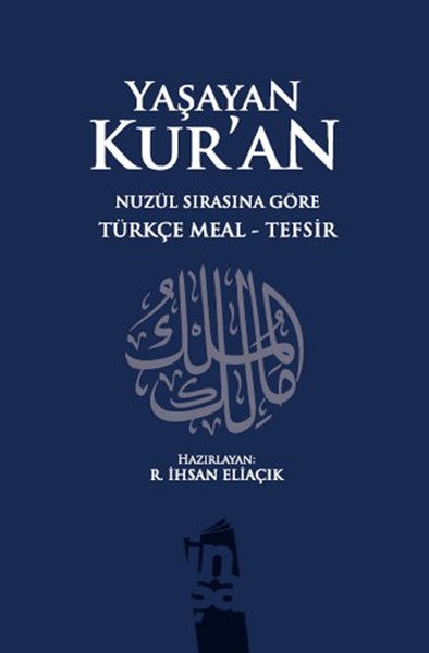 Yaşayan Kur'an - R. İhsan Eliaçık