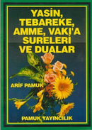 Yasin Tebareke Amme Vakı'a Sureleri ve Dualar - Arif Pamuk