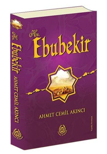 Hz. Ebubekir - Ahmet Cemil Akıncı