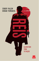 Reis - Gladio'nun Türk Tetikçisi - Soner Yalçın