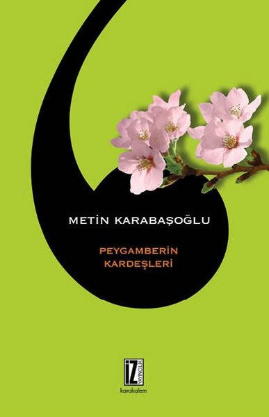 Peygamberin Kardeşleri - Metin Karabaşoğlu