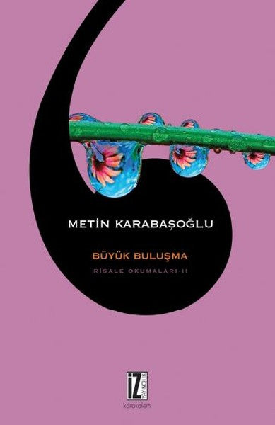 Büyük Buluşma-Risale Okumaları 2 - Metin Karabaşoğlu