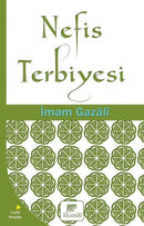 Nefis Terbiyesi - İmam Gazali