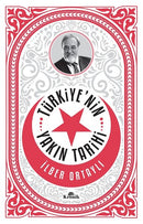 Türkiye'nin Yakın Tarihi - İlber Ortaylı