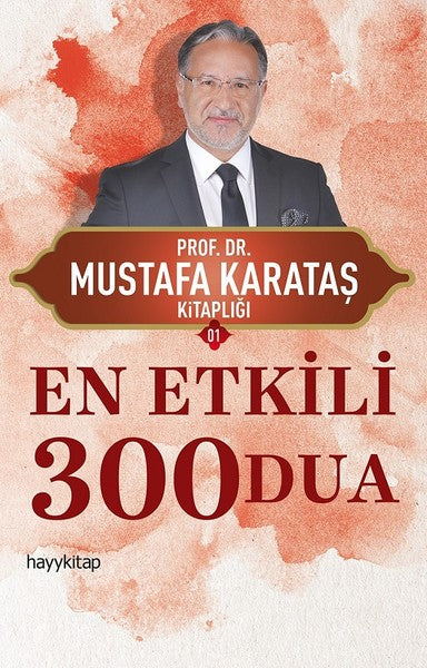 En Etkili 300 Dua - Mustafa Karataş