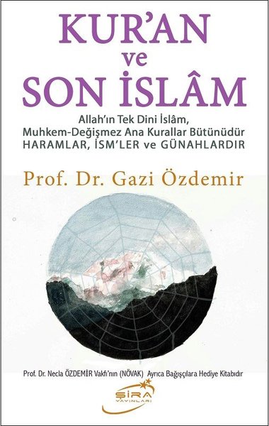Kur'an ve Son İslam - Gazi Özdemir