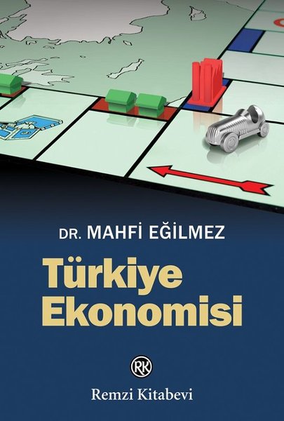 Türkiye Ekonomisi - Mahfi Eğilmez