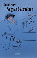 Suya Yazılan - Fazıl Say